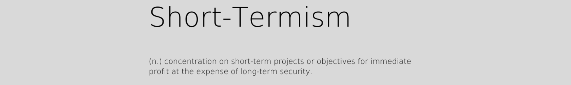 Short Termism Definition